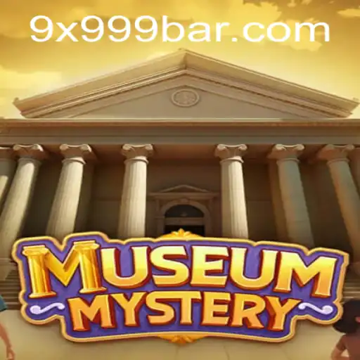 MuseumMystery: Unveiling Intrigue with 9x999